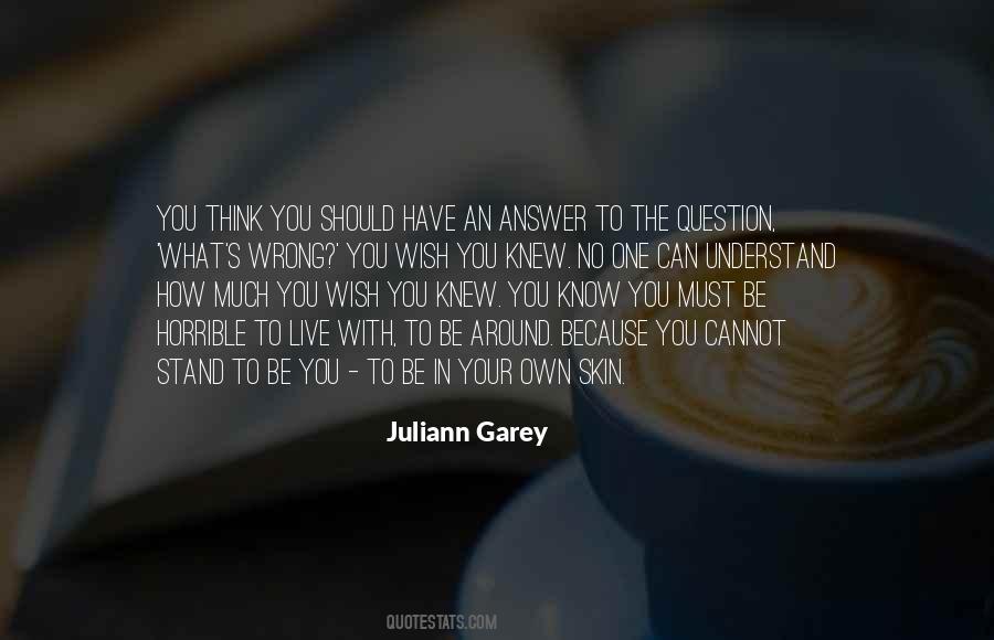 Juliann Garey Quotes #860484