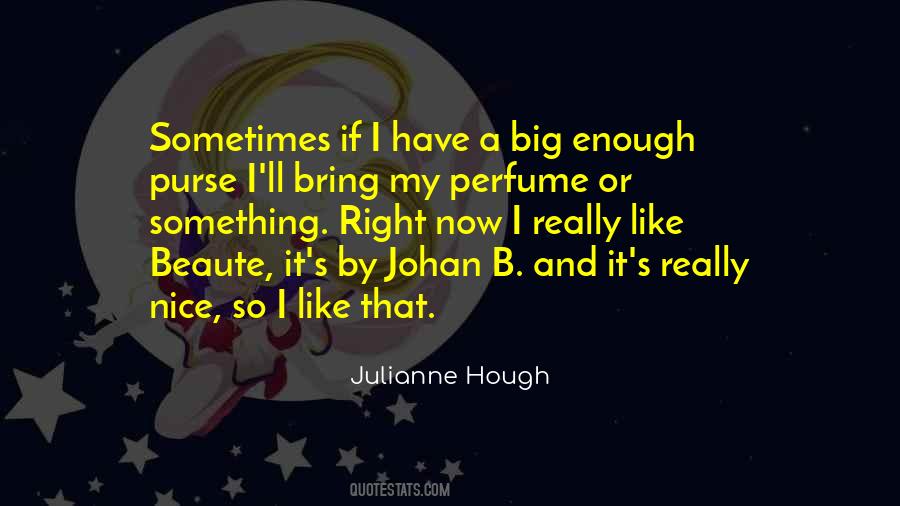 Julianne Hough Quotes #860004