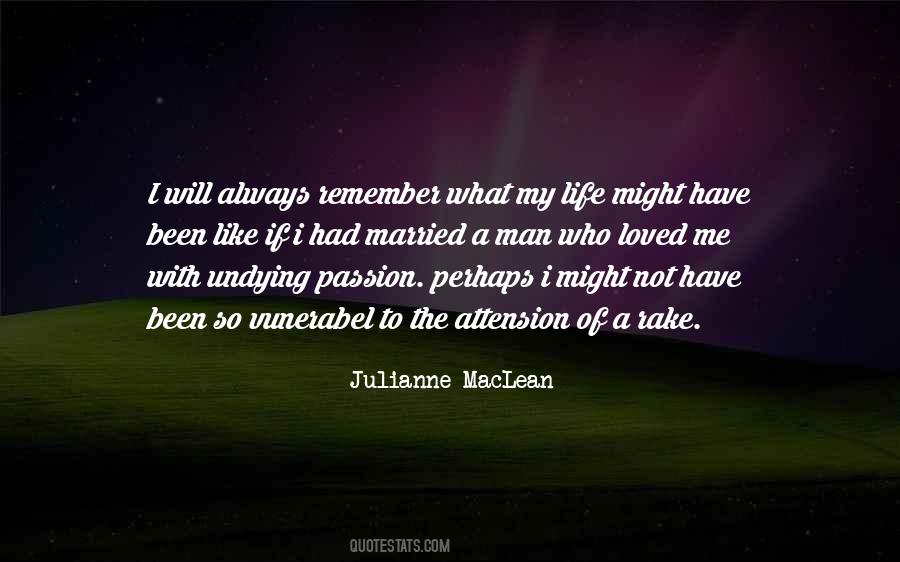 Julianne MacLean Quotes #387130