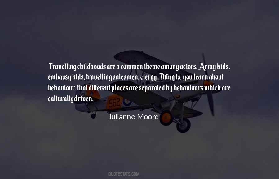 Julianne Moore Quotes #1642098