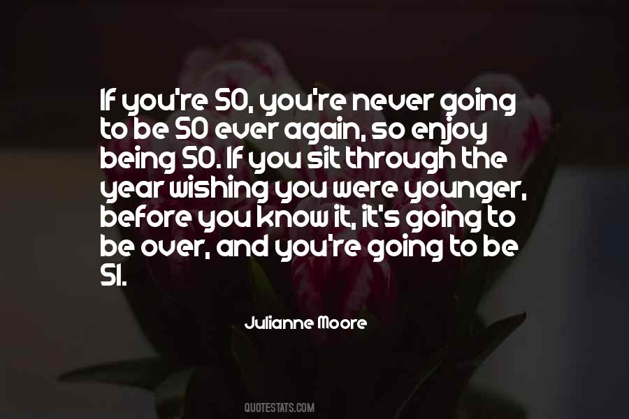 Julianne Moore Quotes #559776