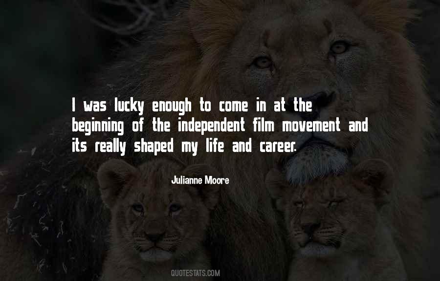 Julianne Moore Quotes #896520