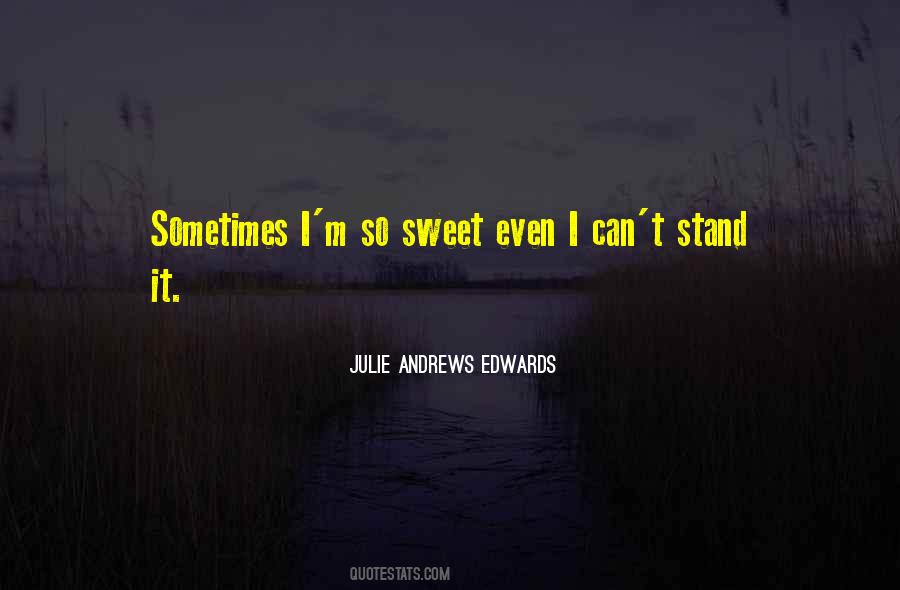 Julie Andrews Edwards Quotes #716380
