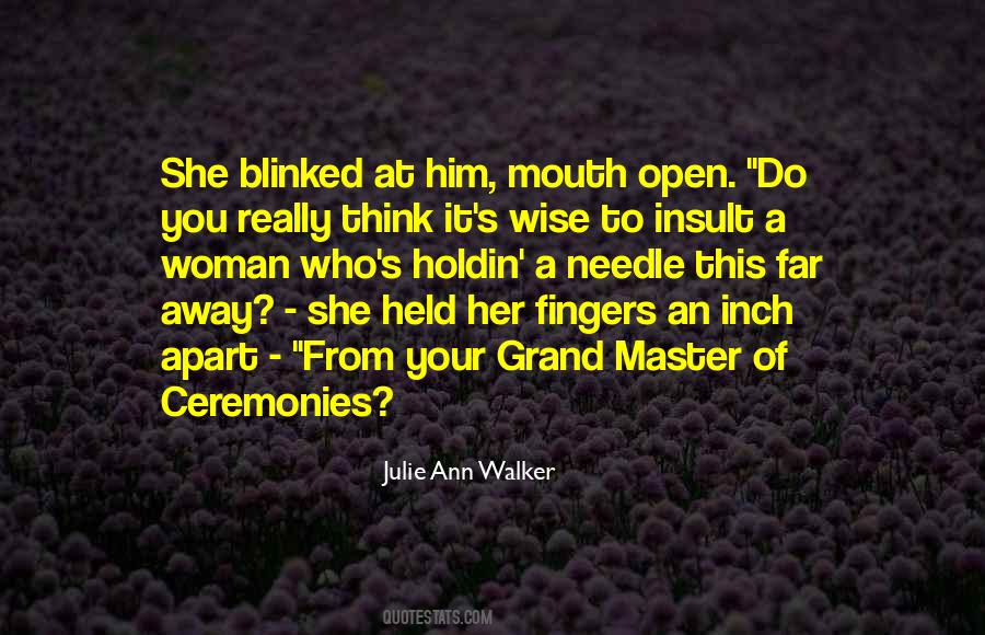 Julie Ann Walker Quotes #122914