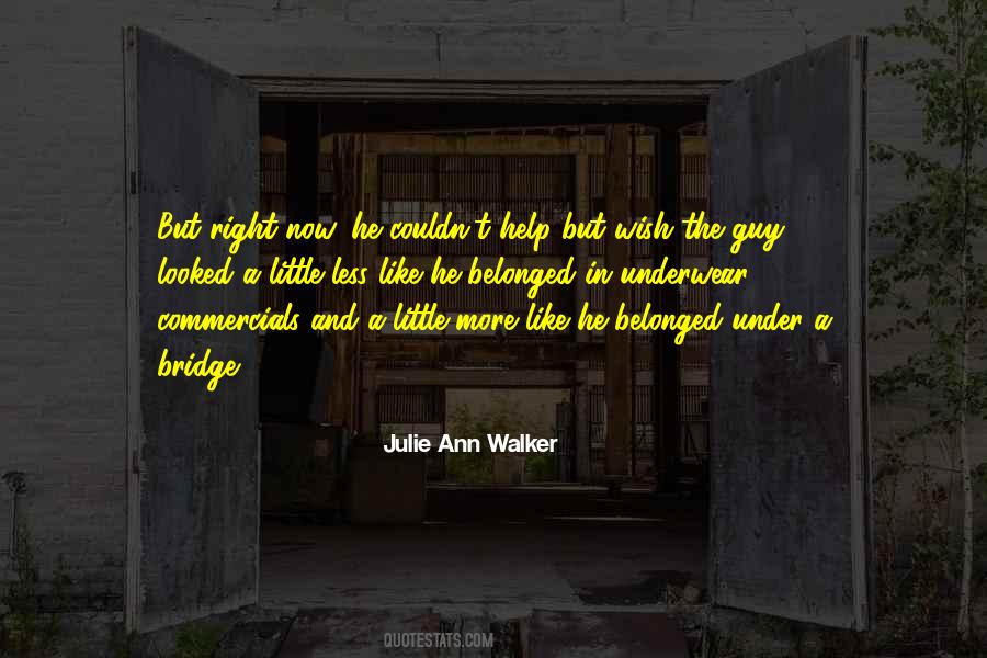 Julie Ann Walker Quotes #1350964