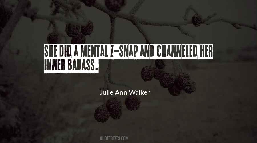 Julie Ann Walker Quotes #1662689