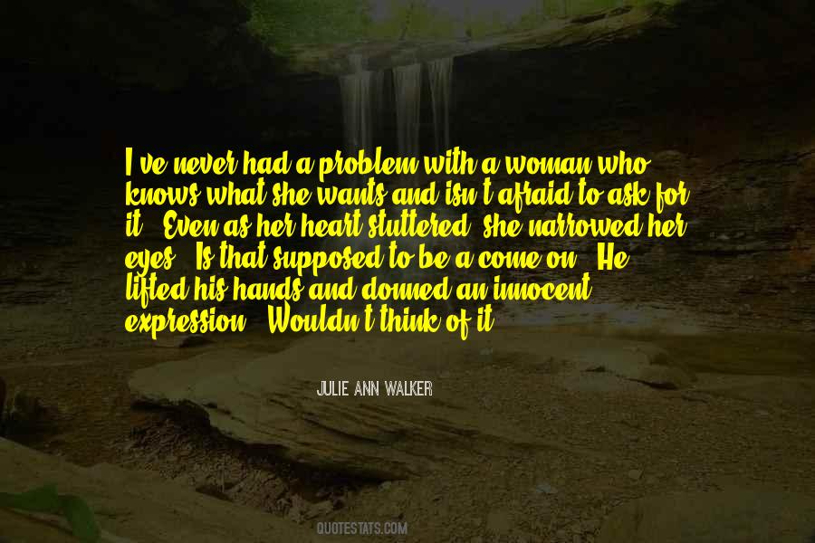 Julie Ann Walker Quotes #1703384