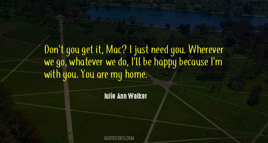 Julie Ann Walker Quotes #1751756