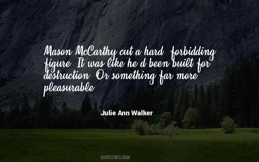 Julie Ann Walker Quotes #345089