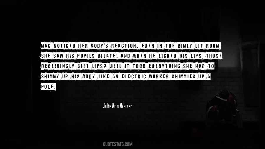 Julie Ann Walker Quotes #847099