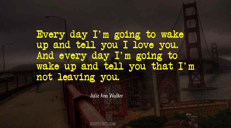 Julie Ann Walker Quotes #873314
