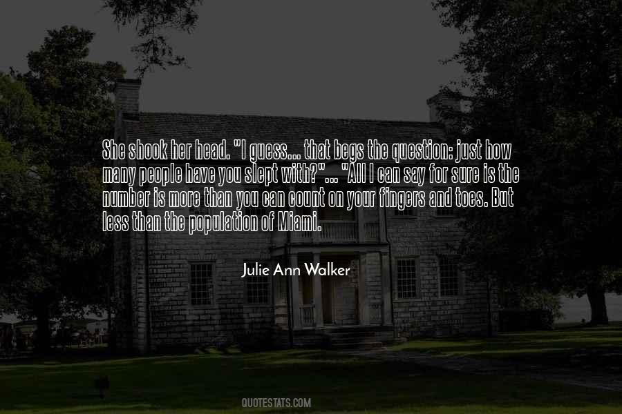 Julie Ann Walker Quotes #968961