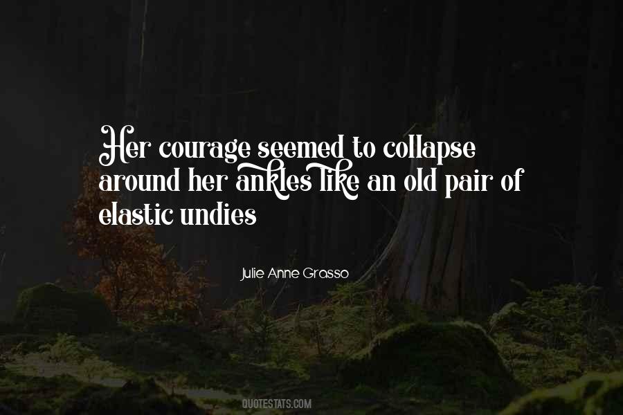 Julie Anne Grasso Quotes #1504132