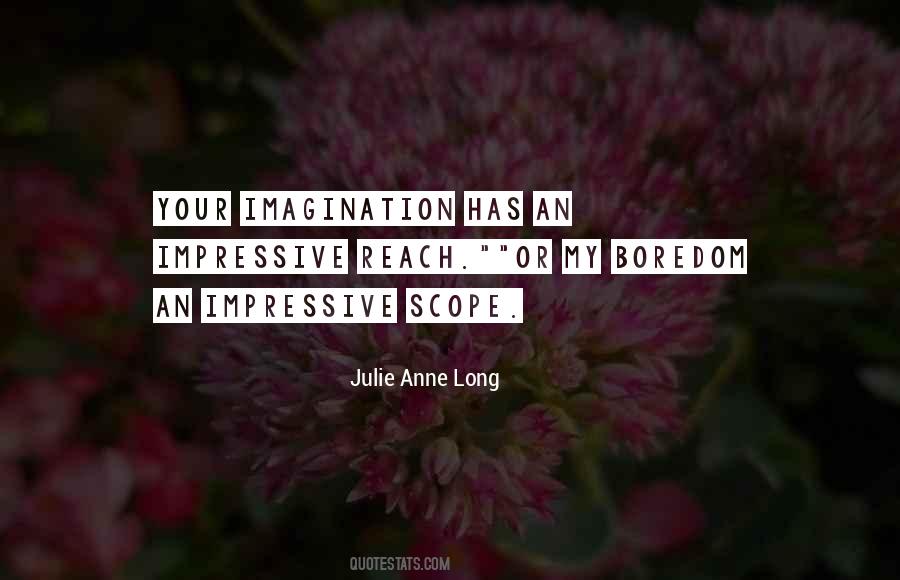 Julie Anne Long Quotes #1083992