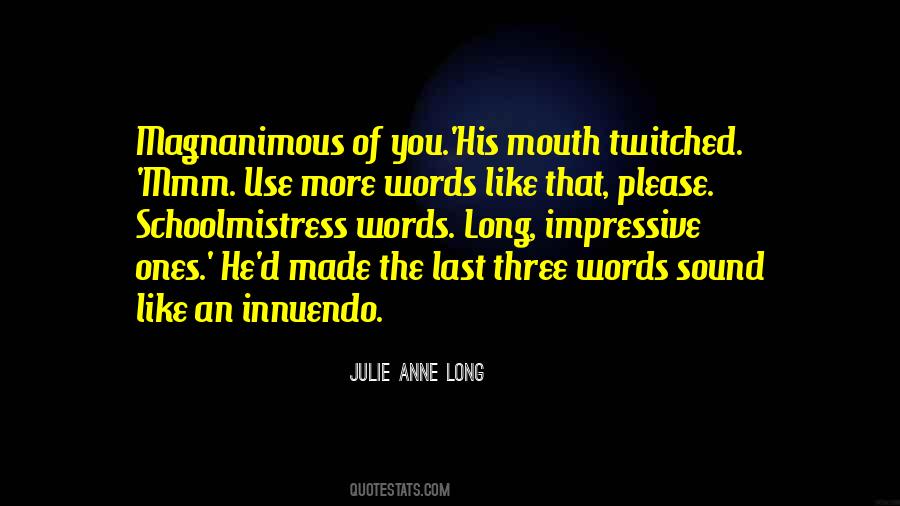 Julie Anne Long Quotes #662621
