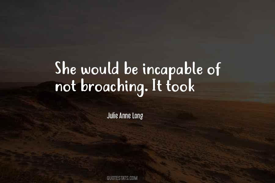 Julie Anne Long Quotes #976810