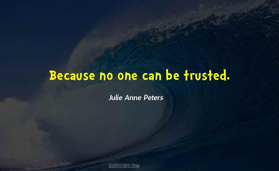 Julie Anne Peters Quotes #1644396