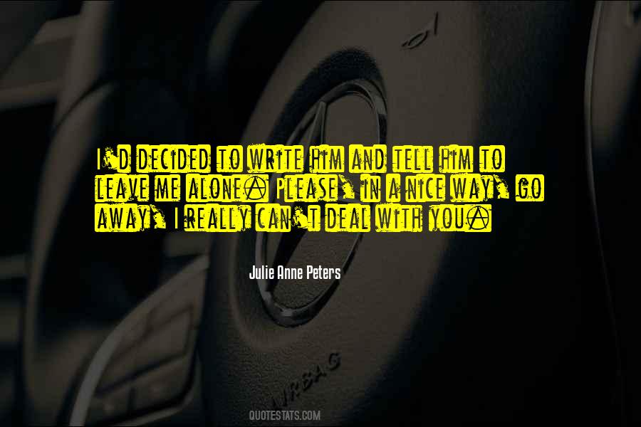 Julie Anne Peters Quotes #1751774