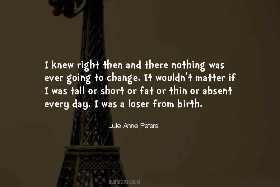 Julie Anne Peters Quotes #449115