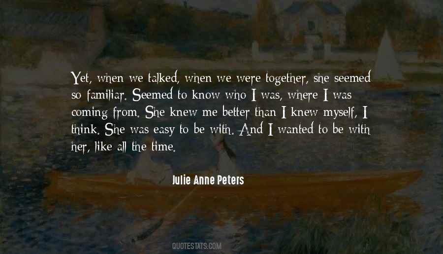 Julie Anne Peters Quotes #627457