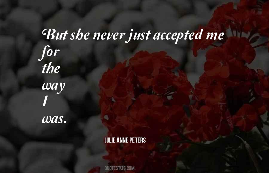 Julie Anne Peters Quotes #912565