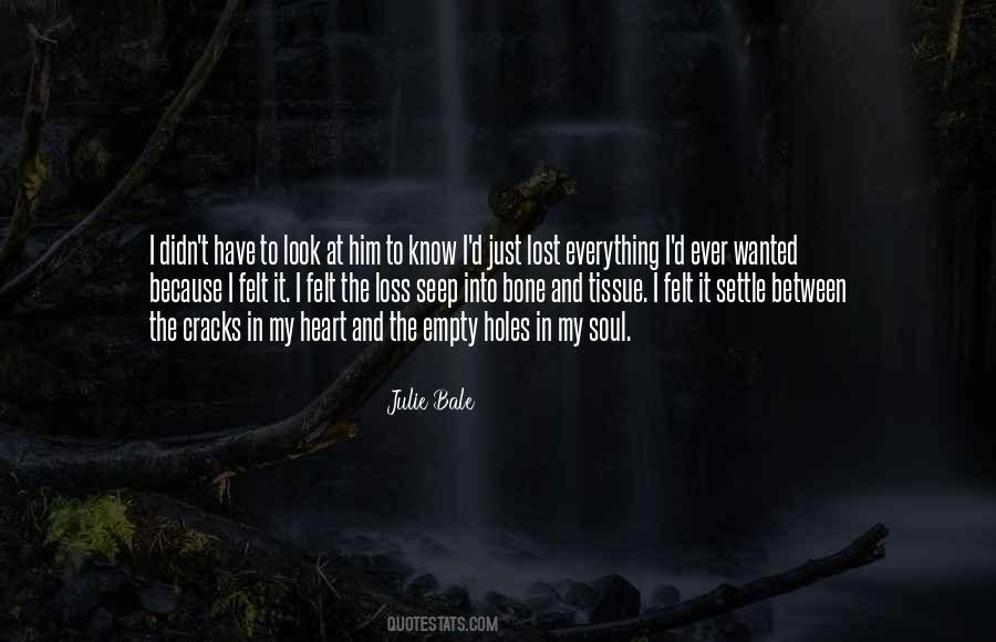 Julie Bale Quotes #33152