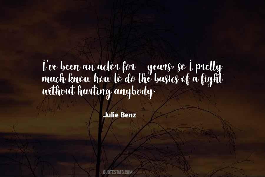 Julie Benz Quotes #1798880