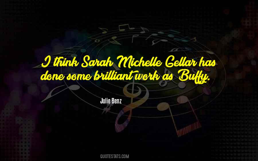 Julie Benz Quotes #665299