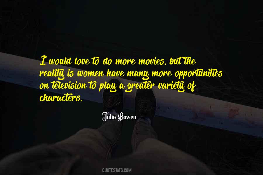 Julie Bowen Quotes #1490527