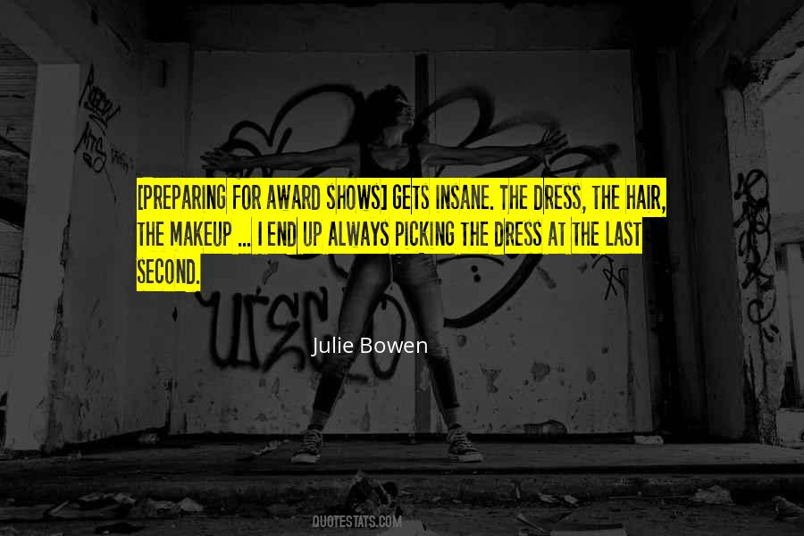 Julie Bowen Quotes #1683407