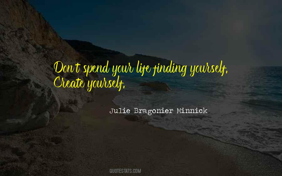 Julie Bragonier Minnick Quotes #899444 Julie Bragonier Minnick Quotes #899444