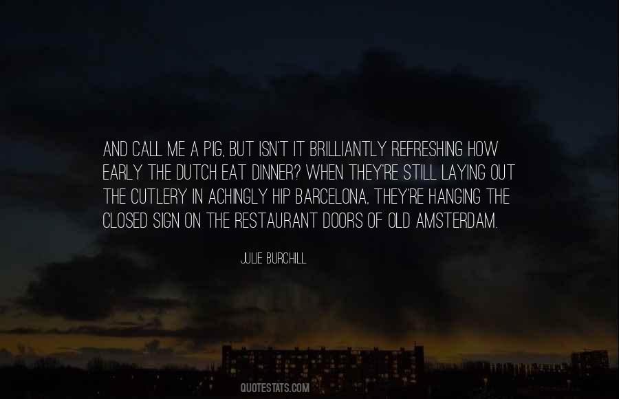 Julie Burchill Quotes #1050358