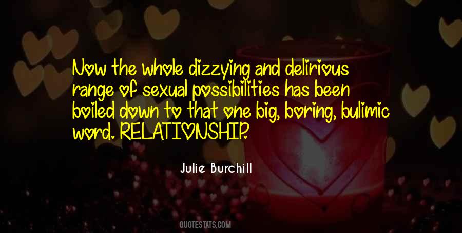 Julie Burchill Quotes #1105069