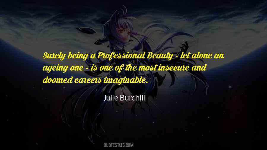 Julie Burchill Quotes #1266123