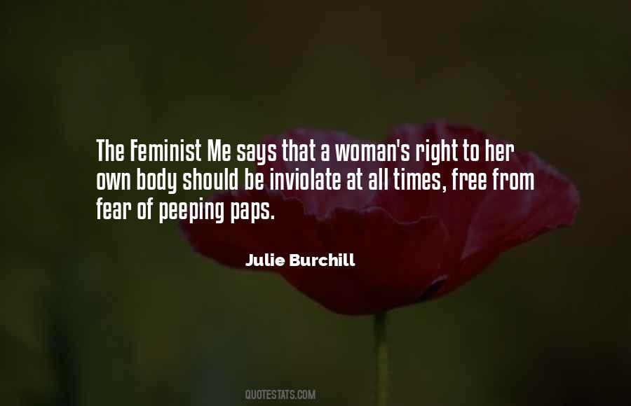 Julie Burchill Quotes #305902