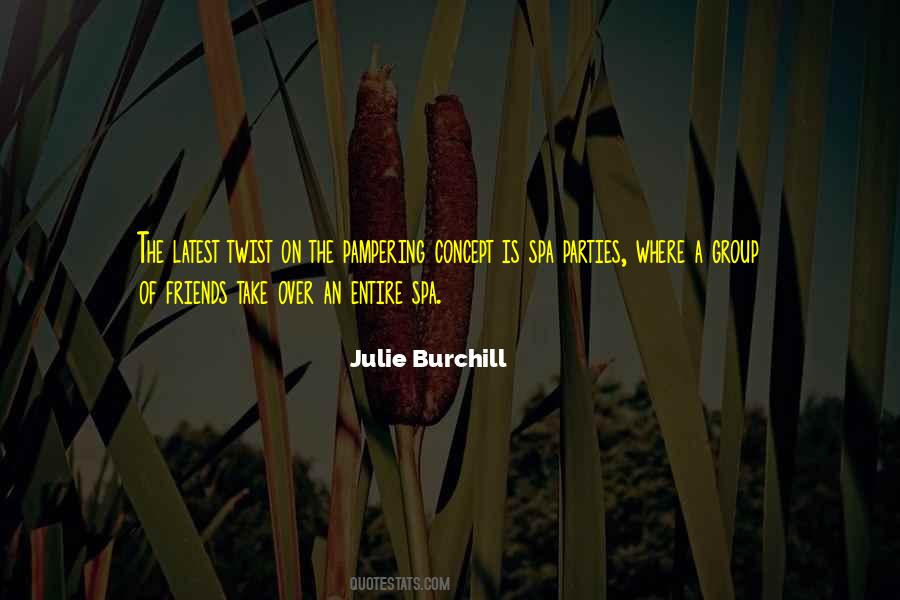 Julie Burchill Quotes #773317