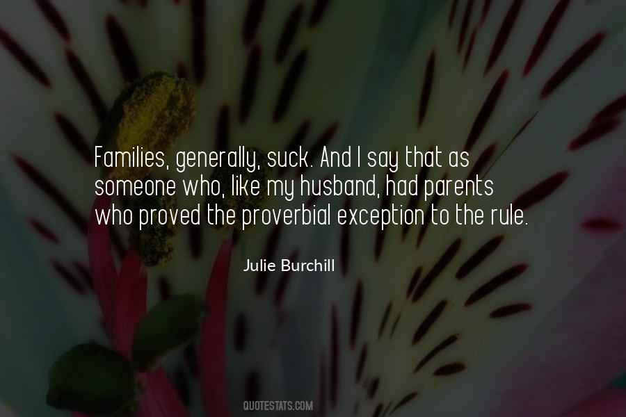 Julie Burchill Quotes #862558