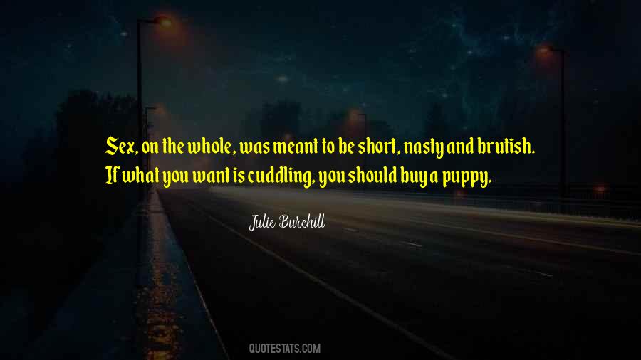 Julie Burchill Quotes #957005