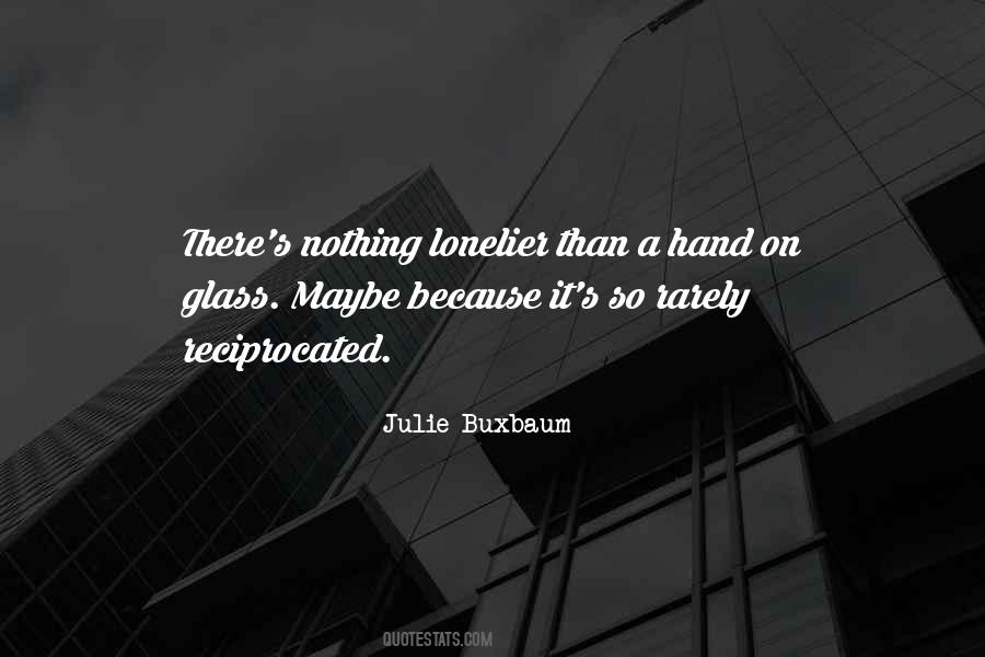 Julie Buxbaum Quotes #167811