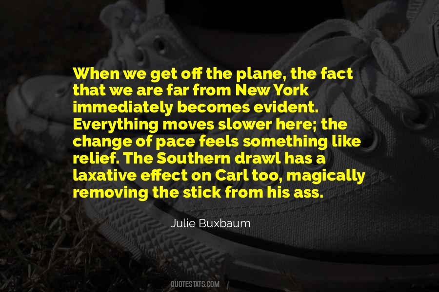 Julie Buxbaum Quotes #1710220
