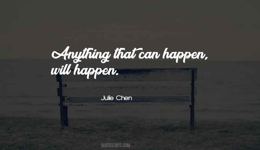 Julie Chen Quotes #620443