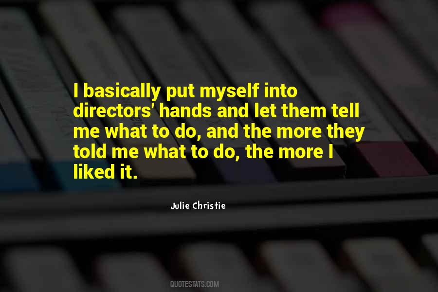 Julie Christie Quotes #1004423