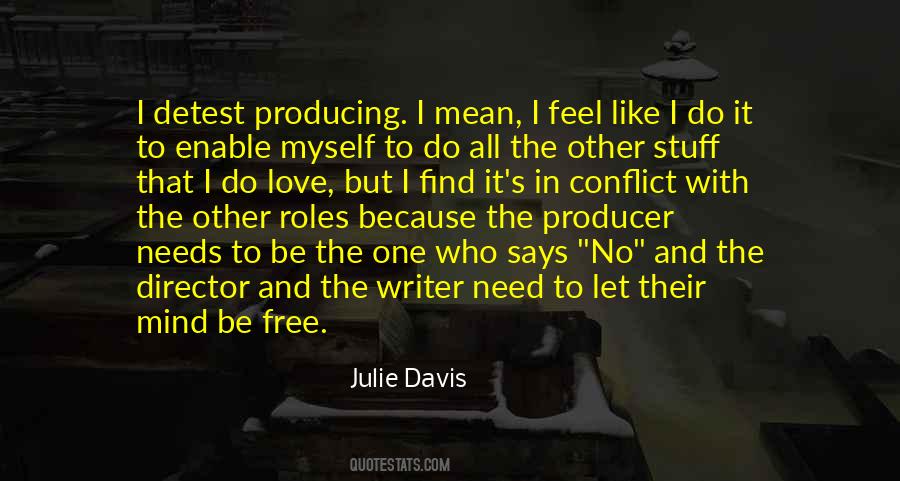 Julie Davis Quotes #1217611