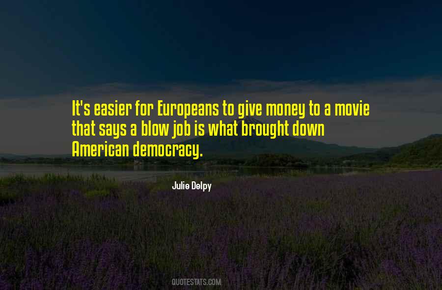 Julie Delpy Quotes #1286140