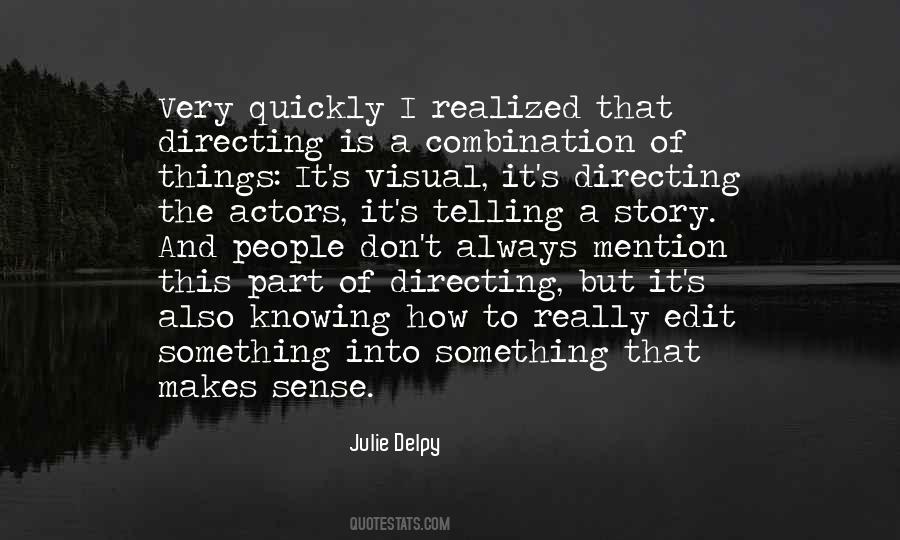 Julie Delpy Quotes #1676431