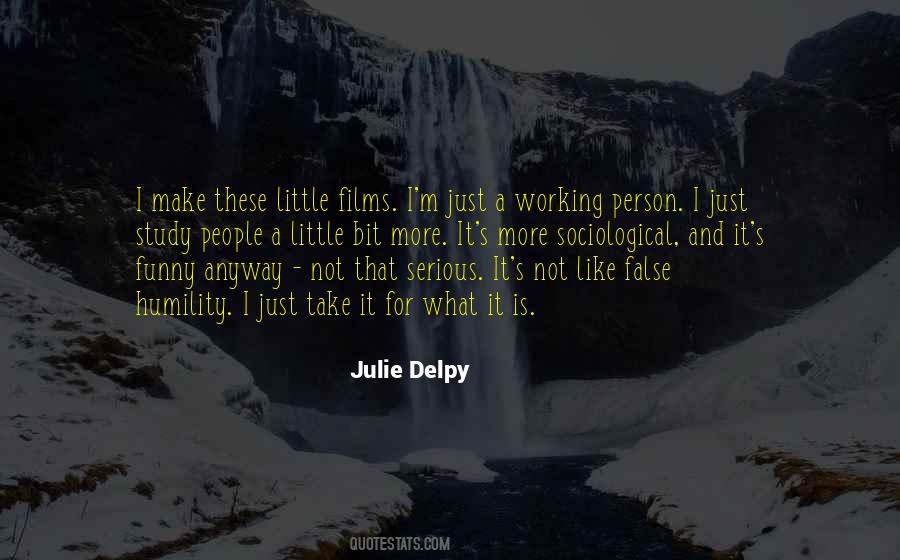 Julie Delpy Quotes #1748582