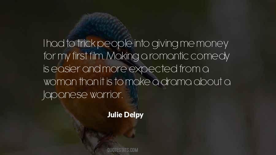 Julie Delpy Quotes #409881 Julie Delpy Quotes #409881