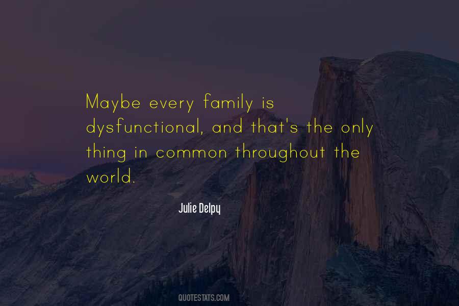 Julie Delpy Quotes #675538 Julie Delpy Quotes #675538