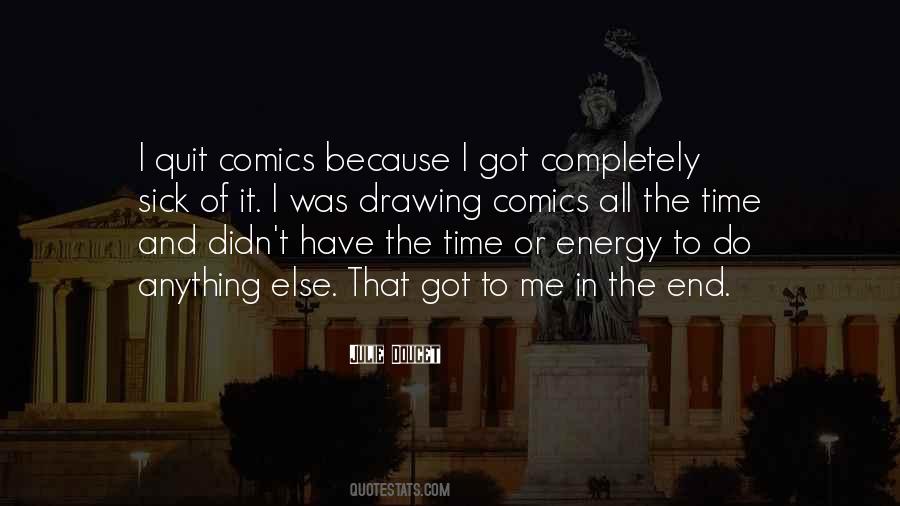 Julie Doucet Quotes #306686