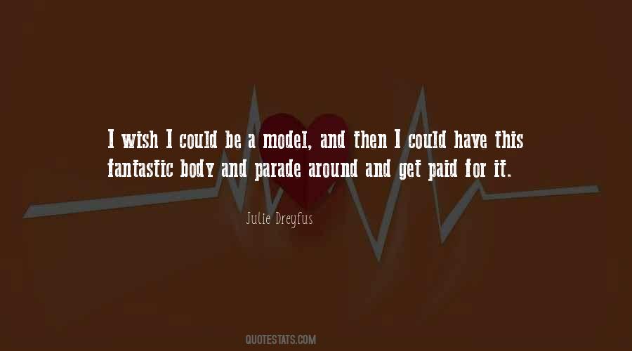 Julie Dreyfus Quotes #713077